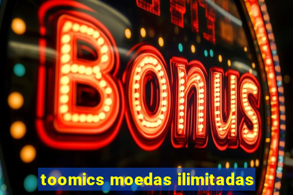 toomics moedas ilimitadas