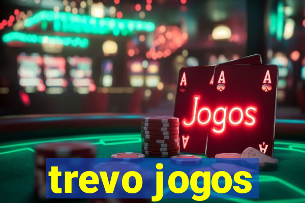 trevo jogos