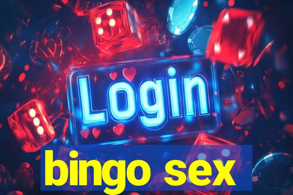 bingo sex