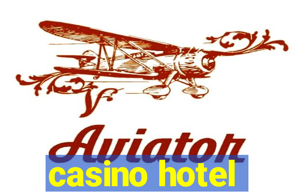 casino hotel