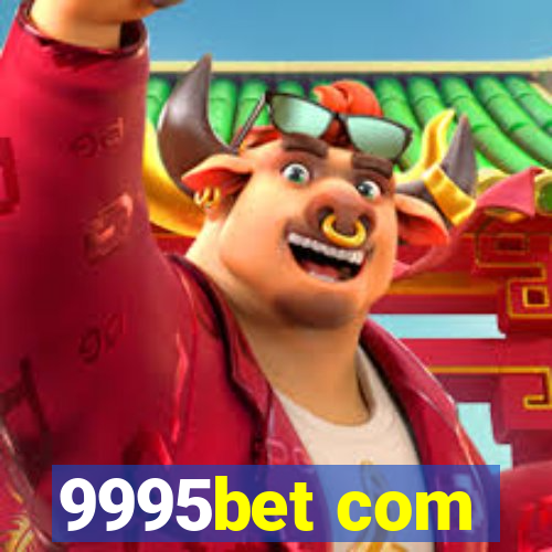 9995bet com