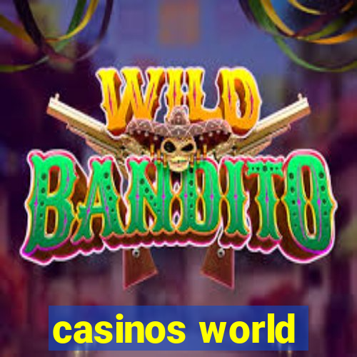 casinos world