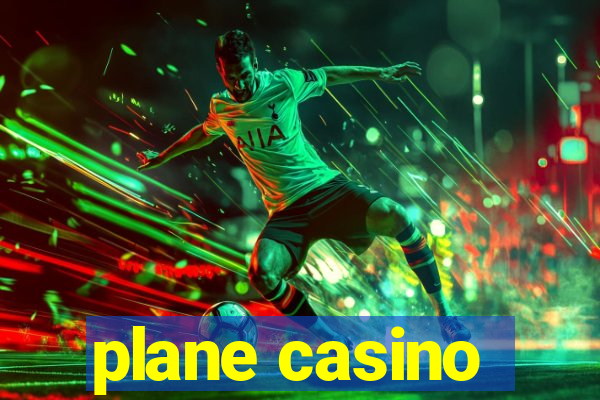 plane casino