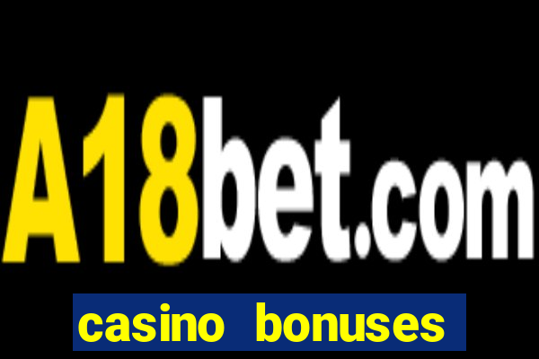 casino bonuses without deposit