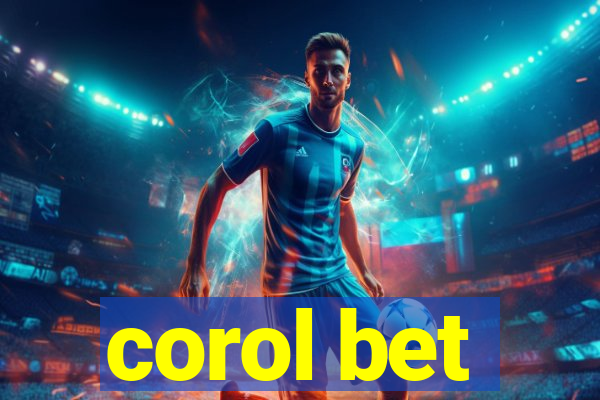 corol bet