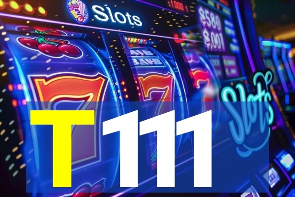 T111