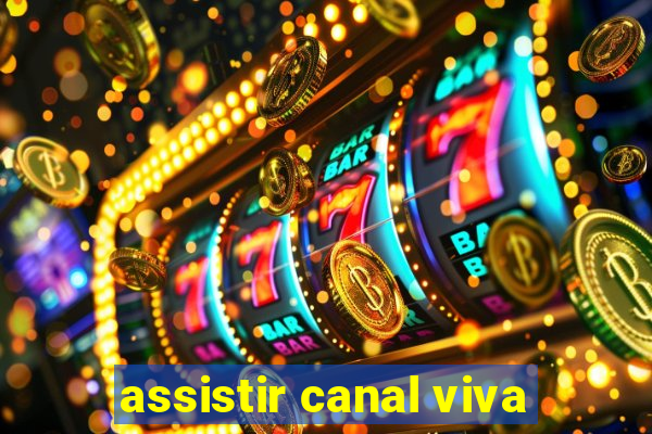 assistir canal viva