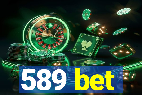 589 bet