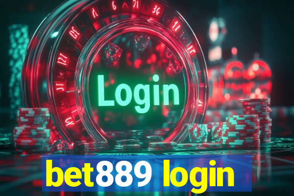 bet889 login