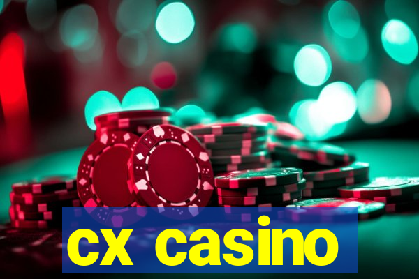 cx casino