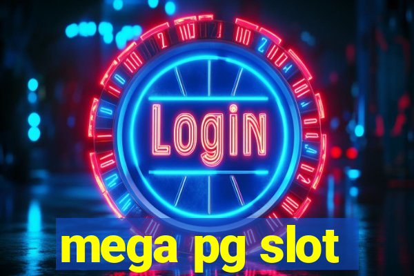 mega pg slot