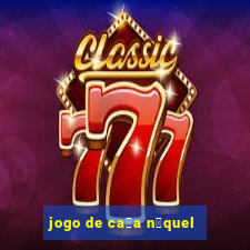 jogo de ca莽a n铆quel