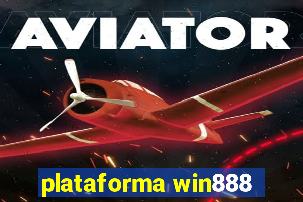 plataforma win888