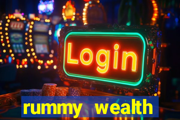 rummy wealth earning app