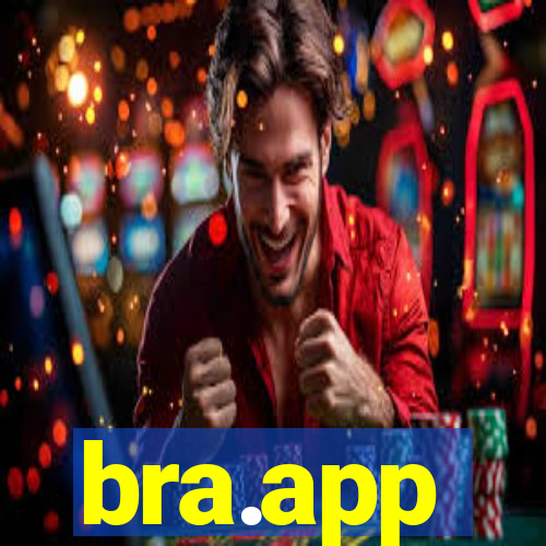 bra.app