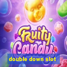 double down slot