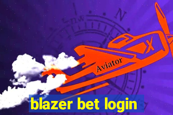 blazer bet login