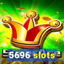 5696 slots