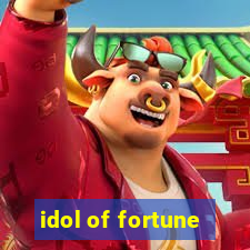 idol of fortune