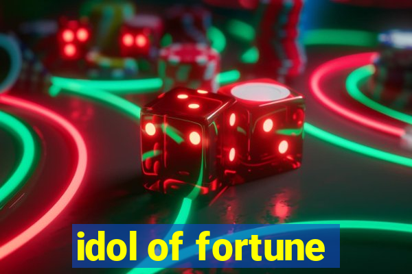 idol of fortune