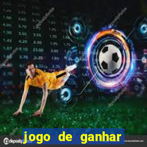 jogo de ganhar dinheiro de verdade sem aposta