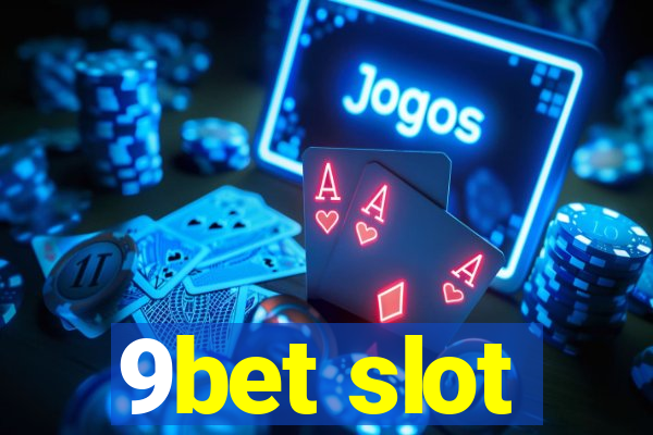 9bet slot