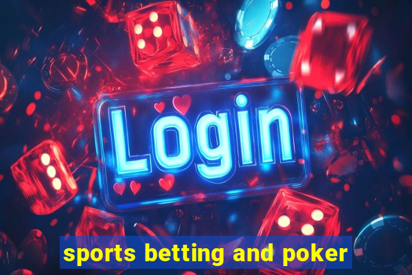 sports betting and poker