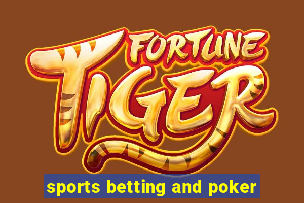 sports betting and poker