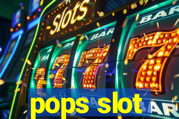 pops slot