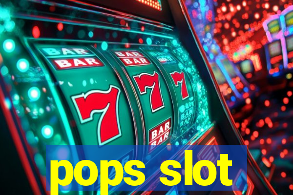 pops slot