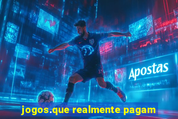 jogos.que realmente pagam