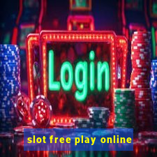 slot free play online