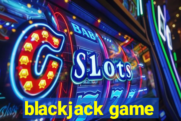 blackjack game