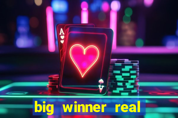 big winner real cash online