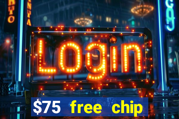 $75 free chip funclub casino 2023