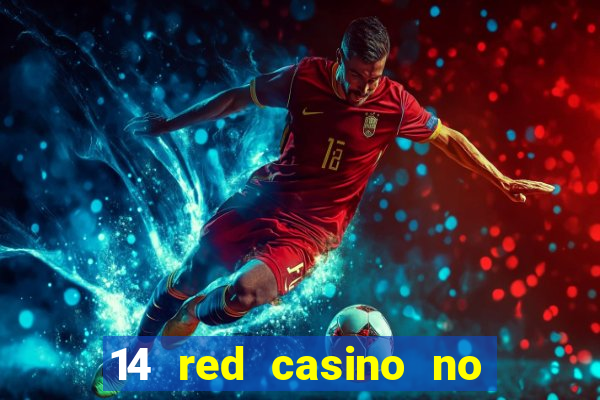 14 red casino no deposit bonus codes