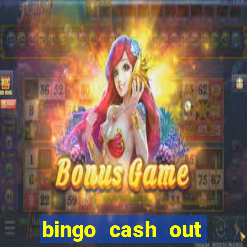 bingo cash out real money