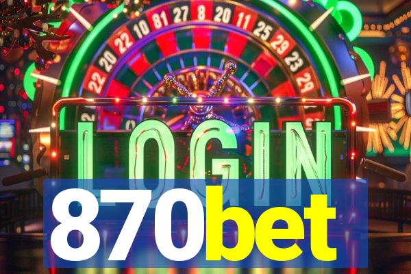 870bet