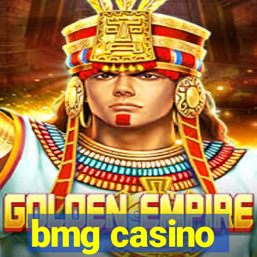 bmg casino