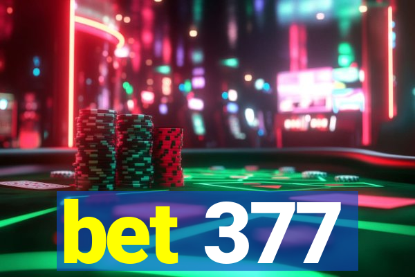 bet 377