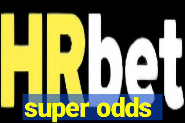 super odds