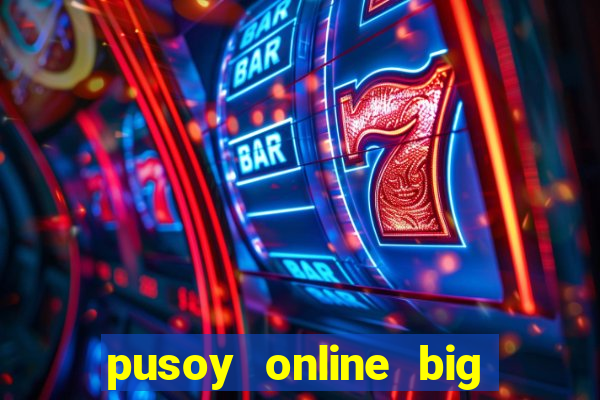 pusoy online big win casino