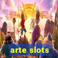 arte slots