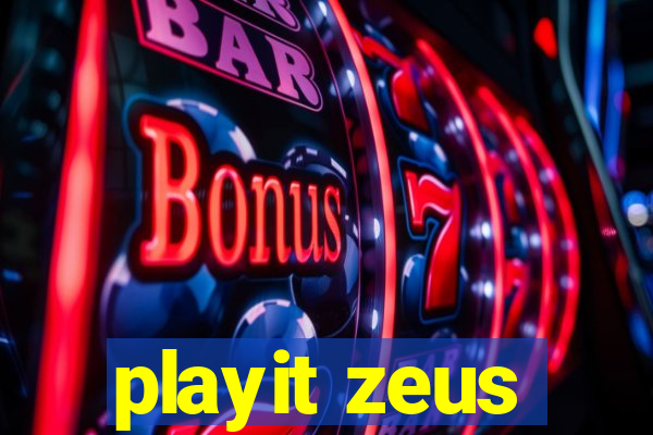 playit zeus