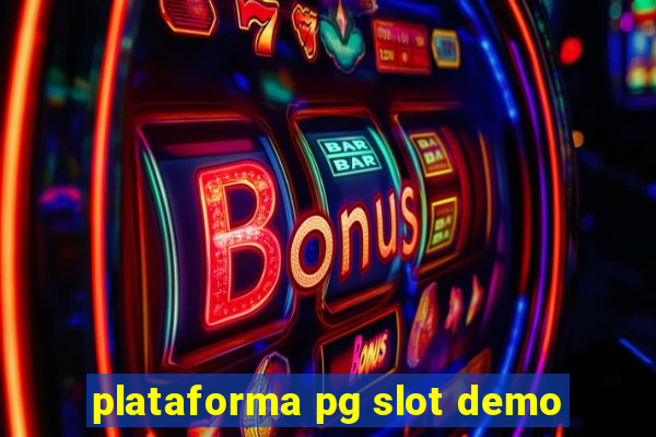 plataforma pg slot demo