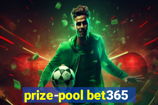 prize-pool bet365