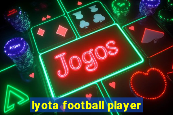 lyota football player