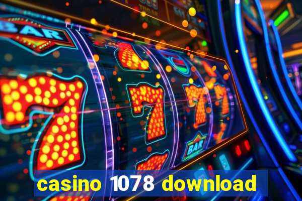 casino 1078 download