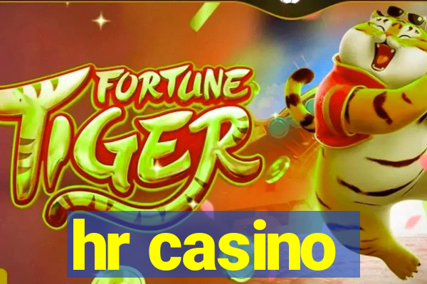 hr casino