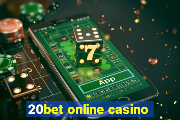 20bet online casino